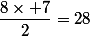 \dfrac{8\times 7}{2}=28