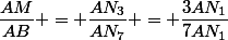 \dfrac{AM}{AB} = \dfrac{AN_3}{AN_7} = \dfrac{3AN_1}{7AN_1}