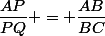 \dfrac{AP}{PQ} = \dfrac{AB}{BC}