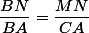 \dfrac{BN}{BA}=\dfrac{MN}{CA}