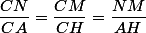 \dfrac{CN}{CA}=\dfrac{CM}{CH}=\dfrac{NM}{AH}