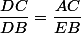 \dfrac{DC}{DB}=\dfrac{AC}{EB}