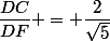 \dfrac{DC}{DF} = \dfrac{2}{\sqrt{5}}