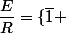 \dfrac{E}{R}=\{\bar{1} ;\bar{2} ;\bar{3} ;\bar{4} \}