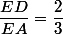 \dfrac{ED}{EA}=\dfrac{2}{3}