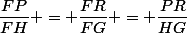 \dfrac{FP}{FH} = \dfrac{FR}{FG} = \dfrac{PR}{HG}