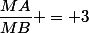 \dfrac{MA}{MB} = 3