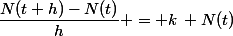 \dfrac{N(t+h)-N(t)}{h} = k\, N(t)