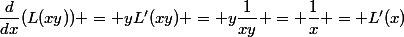 \dfrac{d}{dx}(L(xy)) = yL'(xy) = y\dfrac{1}{xy} = \dfrac{1}{x} = L'(x)