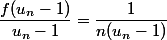 \dfrac{f(u_n-1)}{u_n-1}=\dfrac{1}{n(u_n-1)}