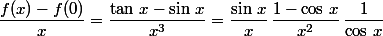 \dfrac{f(x)-f(0)}{x}=\dfrac{\tan\,x-\sin\,x}{x^3}=\dfrac{\sin\,x}{x}\,\dfrac{1-\cos\,x}{x^2}\,\dfrac{1}{\cos\,x}