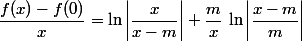 \dfrac{f(x)-f(0)}{x}=\ln\left|\dfrac{x}{x-m}\right|+\dfrac{m}{x}\,\ln\left|\dfrac{x-m}{m}\right|