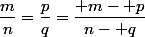 \dfrac{m}{n}=\dfrac{p}{q}=\dfrac{ m- p}{n- q}