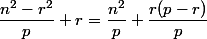 \dfrac{n^2-r^2}p+r=\dfrac{n^2}p+\dfrac{r(p-r)}p