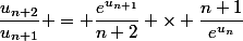 \dfrac{u_{n+2}}{u_{n+1}} = \dfrac{e^{u_{n+1}}}{n+2} \times \dfrac{n+1}{e^{u_n}}