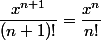 \dfrac{x^{n+1}}{(n+1)!}=\dfrac{x^n}{n!}\;\dfrac{x}{n+1}