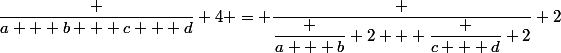 \dfrac {a + b + c + d} 4 = \dfrac {\dfrac {a + b} 2 + \dfrac {c + d} 2} 2