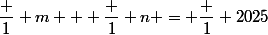 \dfrac 1 m + \dfrac 1 n = \dfrac 1 {2025}