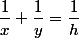 \dfrac1x+\dfrac1y=\dfrac1h
