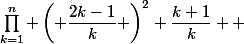 \boxed{u_n=&nbsp;&nbsp;\displaystyle\prod_{k=1}^n \left( \dfrac{2k-1}{k} \right)^2 \dfrac{k+1}{k} }} 