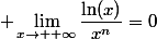 \displaystyle \lim_{x\to +\infty}\dfrac{\ln(x)}{x^n}=0