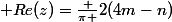 \displaystyle Re(z)=\frac {\pi }{2}(4m-n)