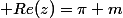 \displaystyle Re(z)=\pi m