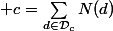 \displaystyle c=\sum_{d\in\mathcal{D}_c}N(d)