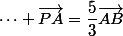 \dots \vec{PA}=\dfrac{5}{3}\vec{AB}