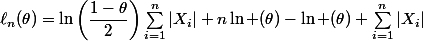 \ell_n(\theta)=\ln\left(\dfrac{1-\theta}{2}\right)\sum_{i=1}^n|X_i|+n\ln (\theta)-\ln (\theta) \sum_{i=1}^n|X_i|