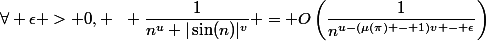 \forall \epsilon > 0, ~~ \dfrac{1}{n^u |\sin(n)|^{v}} = O\left(\dfrac{1}{n^{u-(\mu(\pi) - 1)v - \epsilon}}\right)