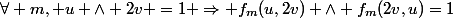 \forall m, u \wedge 2v =1 \Rightarrow f_m(u,2v) \wedge f_m(2v,u)=1