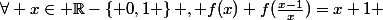 \forall x\in \mathbb{R}-\left\{ 0,1 \right\} , f(x)+f(\frac{x-1}{x})=x+1 