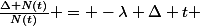 \frac{\Delta N(t)}{N(t)} = -\lambda \Delta t 
