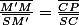 \frac{\overline{M'M}}{\overline{SM'}}=\frac{\overline{CP}}{\overline{SC}}