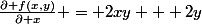 \frac{\partial f(x,y)}{\partial x} = 2xy + 2y