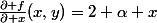 \frac{\partial f}{\partial x}(x,y)=2 \alpha x