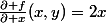 \frac{\partial f}{\partial x}(x,y)=2x