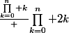 \frac{\prod_{k=0}^n k} {\prod_{k=0}^n 2k}