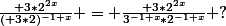 \frac{ 3*2^{2x}}{( 3*2)^{-1+x}} = \frac{ 3*2^{2x}}{3^{-1+x}*2^{-1+x}} ?