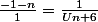 \frac{-1-n}{1}=\frac{1}{Un+6}