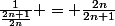 \frac{1}{\frac{2n+1}{2n}} = \frac{2n}{2n+1}