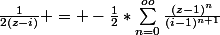 \frac{1}{2(z-i)} = -\frac{1}{2}*\sum_{n=0}^{oo}{\frac{(z-1)^n}{(i-1)^{n+1}}}