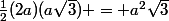 \frac{1}{2}(2a)(a\sqrt{3}) = a^2\sqrt{3}