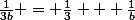 \frac{1}{3b} = \frac{1}{3} + \frac{1}{b}