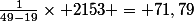 \frac{1}{49-19}\times 2153 = 71,79