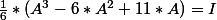 \frac{1}{6}*(A^3-6*A^2+11*A)=I
