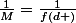 \frac{1}{M}=\frac{1}{f\left(d \right)}