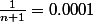 \frac{1}{n+1}=0.0001