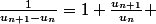 \frac{1}{u_{n+1}-u_n}=1+\frac{u_{n+1}}{u_n} 
